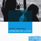 Libros de Javier Vásconez - Estación de lluvia