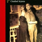 Libros de Javier Vásconez - Ciudad lejana