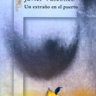 Libros de Javier Vásconez - Un extraño en el puerto
