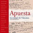 Apuesta. Los juegos de Vásconez, Francisco Estrella